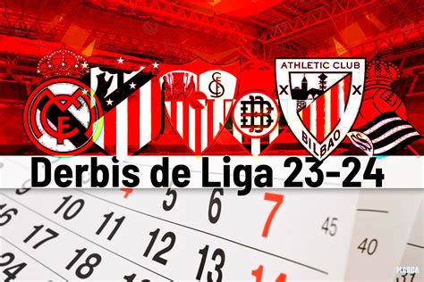 la liga derbys|Partidazos y derbis .